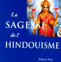 KLAUS KLOSTERMAYEUR - La Sagesse De L'Hindouisme.