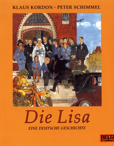 Die Lisa. Eine deutsche Geschichte