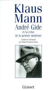 Klaus Mann - André Gide et la crise de la pensée moderne.