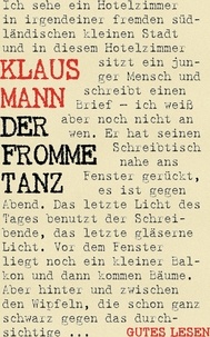Klaus Mann - Der fromme Tanz - Roman einer Jugend.
