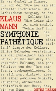 Klaus Mann - Symphonie Pathétique - Tschaikowski-Roman.