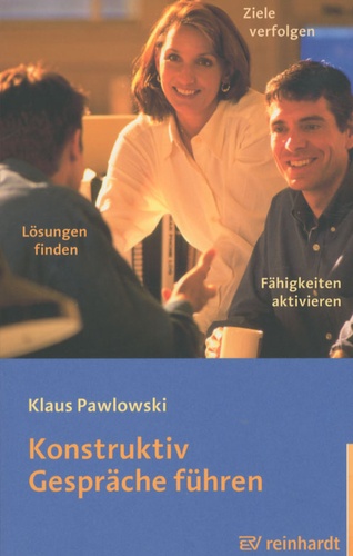 Klaus Pawlowski - Konstruktiv Gespräche Führen.
