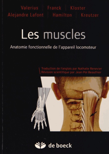 Les muscles. Anatomie fonctionnelle de l'appareil locomoteur