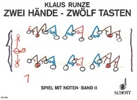 Klaus Runze - Zwei Hände - Zwölf Tasten - Das moderne Unterrichtswerk für den frühen Beginn am Klavier. piano..