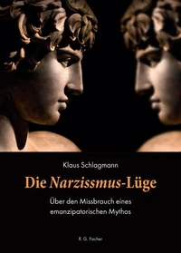 Die Narzissmus-Lüge
