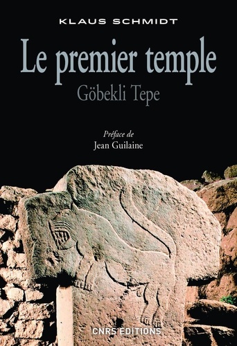 Le premier temple. Göbekli Tepe