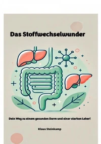 Das Stoffwechselwunder