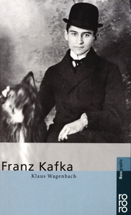 Klaus Wagenbach - Franz Kafka.