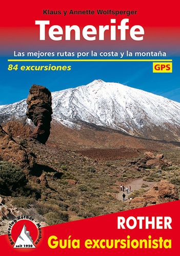 Tenerife. Las mejores rutas por costa y la montana - 80 excursiones