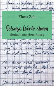 Solange Worte atmen