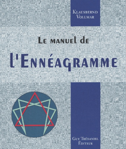 Klausbernd Vollmar - Le manuel de l'Ennéagramme.