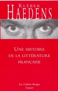 Kléber Haedens - Une histoire de la littérature française.