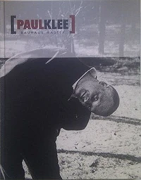 Paul Klee: Bauhaus Master /anglais