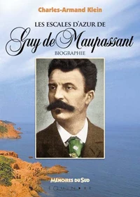 Les escales d'Azur de Guy de Maupassant