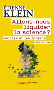 Allons-nous liquider la science ?
