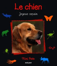 Le Chien. Joyeux Copain