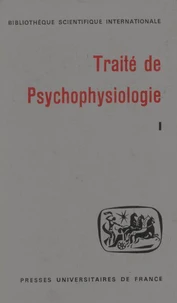 Traité de psychophysiologie (1)