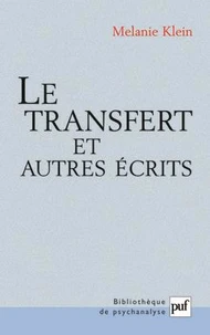 Le Transfert Et Autres Ecrits