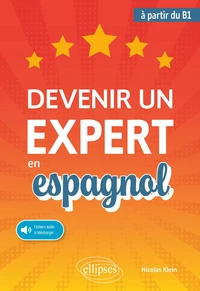 Devenir un expert en espagnol à partir du B1