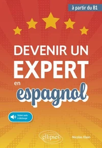 Devenir un expert en espagnol à partir du B1