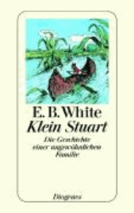 Klein Stuart - Die Geschichte einer ungewöhnlichen Familie.
