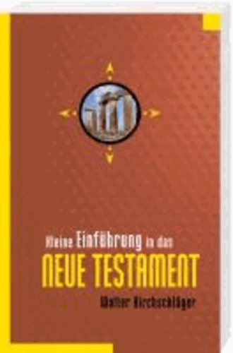 Kleine Einführung in das Neue Testament.