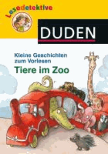 Kleine Geschichten zum Vorlesen - Tiere im Zoo.
