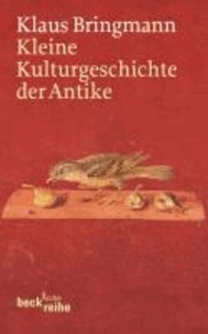 Kleine Kulturgeschichte der Antike.