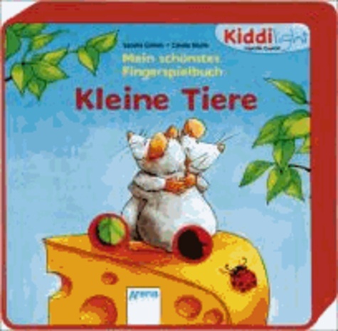 Kleine Tiere - Mein schönstes Fingerspielbuch.