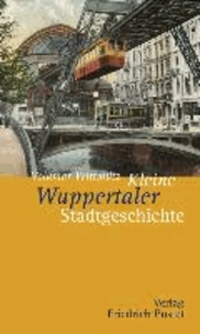 Kleine Wuppertaler Stadtgeschichte.