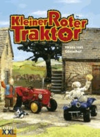 Kleiner Roter Traktor - Neues vom Gösselhof.