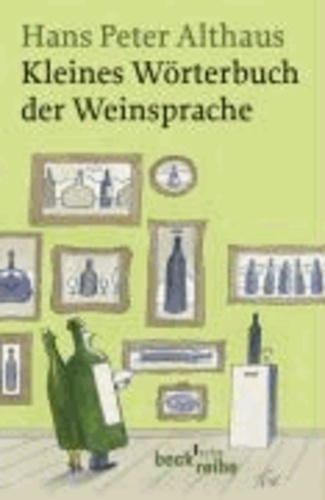 Kleines Wörterbuch der Weinsprache.