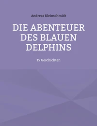 Die Abenteuer des blauen Delphins
