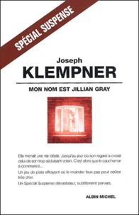 Mon nom est Jillian Gray