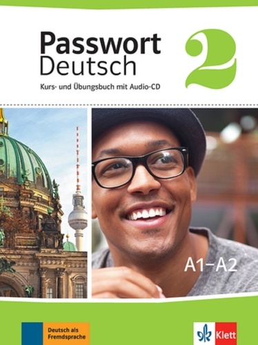  Klett Sprachen - Passwort Deutsch 2 - A1/A2 - Kurs- und Ubungsbuch mit Audio-CD. 1 CD audio
