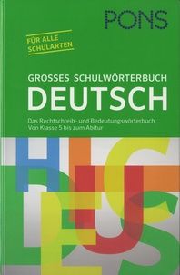  Klett Sprachen - PONS Großes Schulwörterbuch Deutsch.