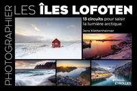 Photographier les îles Lofoten