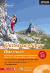 Klettersteigführer Österreich - Alle lohnenden Klettersteige zwischen Bodensee und Wienerwald – mit Steigen in Bayern und Slowenien + DVD-ROM.