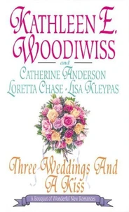 Three Weddings and a Kiss