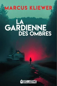 La Gardienne des ombres