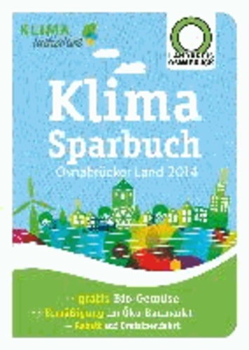 Klimasparbuch Osnabrücker Land 2014 - Klima schützen & Geld sparen.