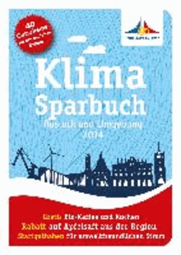 Klimasparbuch Rostock und Umgebung 2014 - Klima schützen & Geld sparen.