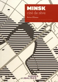 Minsk cité de rêve