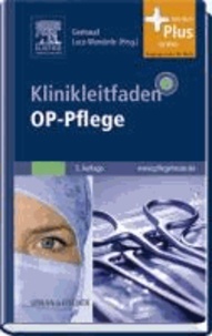 Klinikleitfaden OP-Pflege - mit www.pflegeheute.de-Zugang.