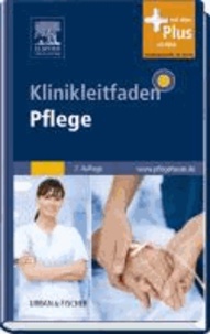 Klinikleitfaden Pflege - Mit www.pflegeheute.de-Zugang.