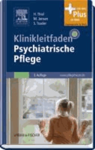 Klinikleitfaden Psychiatrische Pflege.