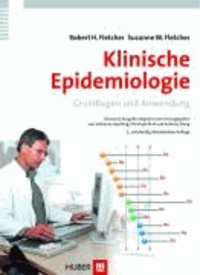 Klinische Epidemiologie - Grundlagen und Anwendung.