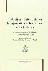 Traduction, interprétation, l'exemple rimbaud
