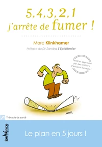 5,4,3,2,1 j'arrête de fumer !
