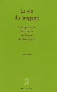 La vie du langage